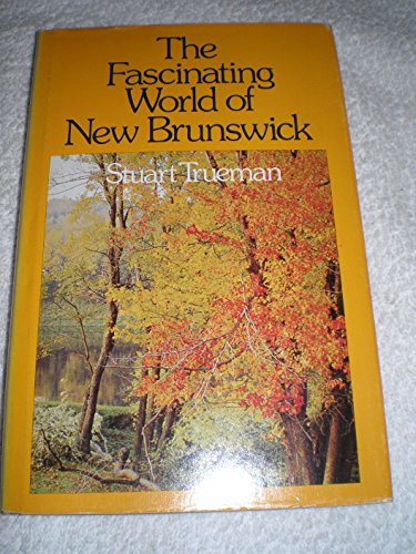 The Fascinating World of New Brunswick