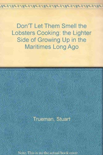 Stock image for Don't Let Them Smell Lobsters for sale by George Kent, Bookseller