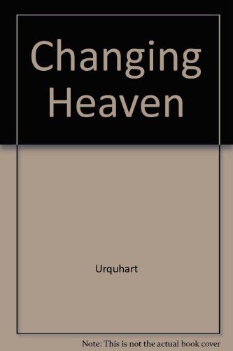 Stock image for Changing Heaven for sale by Better World Books