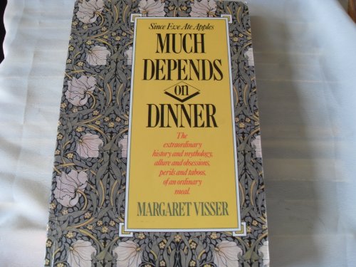9780771087486: Title: Much Depends on Dinner