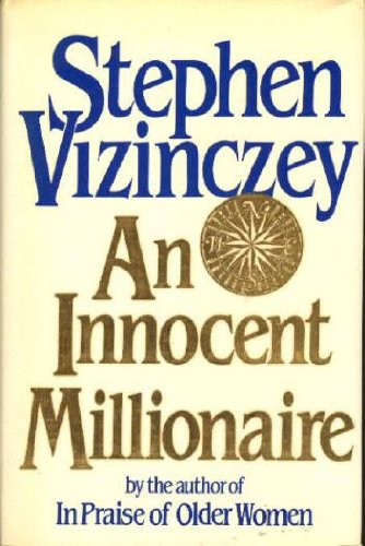 An Innocent Millionaire. (signed).