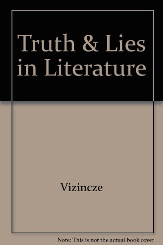 Truth And Lies In Literature