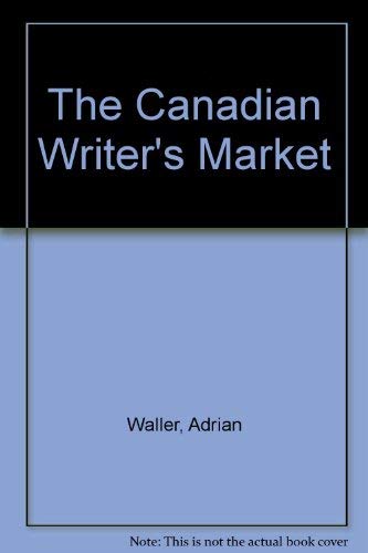 9780771087950: The Canadian Writers Market 11th Edition