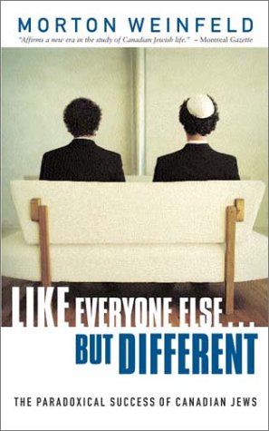 Beispielbild fr Like Everyone Else. but Different : The Paradoxical Success of Canadian Jews zum Verkauf von Better World Books