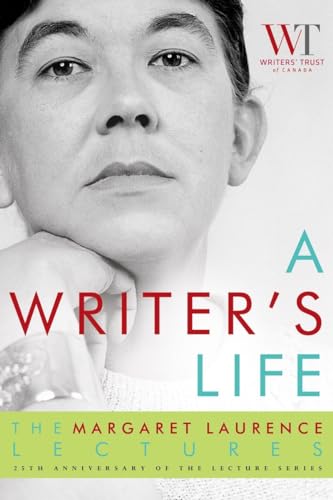 Imagen de archivo de A Writer's Life: The Margaret Laurence Lectures a la venta por ThriftBooks-Atlanta