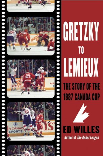 9780771089428: Gretzky to Lemieux: The Story of the 1987 Canada Cup