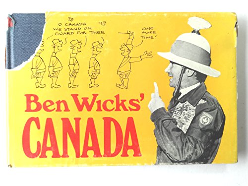Stock image for Ben Wicks' Canada for sale by Better World Books: West