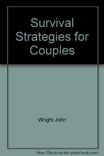 Survival Strategies for Couples (9780771090189) by Wright, John