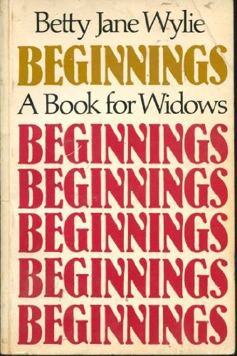 Beispielbild fr Beginnings : A Book for Widows zum Verkauf von Better World Books: West