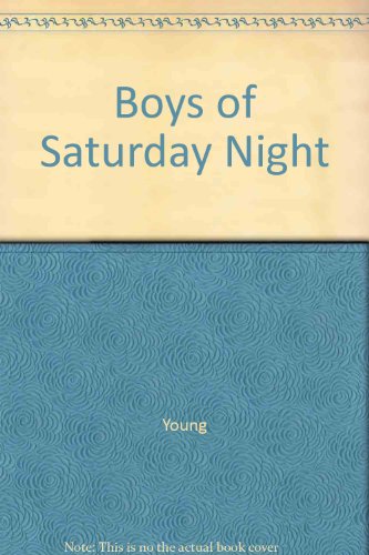 Stock image for Boys of Saturday Night for sale by Books End Bookshop