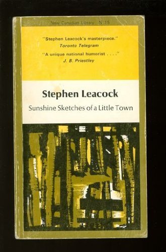 Stock image for Sunshine Sketches of a Little Town (New Canadian Library Classic N15) for sale by SecondSale