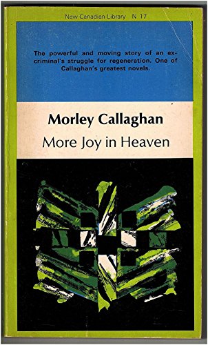 Imagen de archivo de More Joy in Heaven (New Canadian Library No. 17) a la venta por Eric James