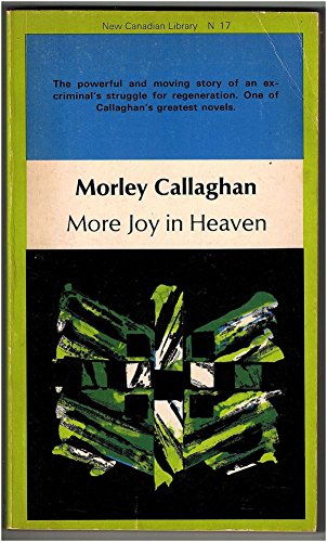 Stock image for More Joy in Heaven (New Canadian Library No. 17) for sale by Eric James