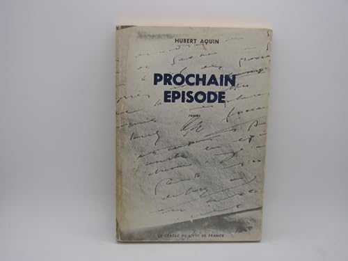 Beispielbild fr Prochain Episode (New Canadian Library) zum Verkauf von Wally's Books