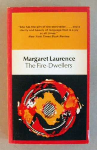 9780771091872: The fire-dwellers / Margaret Laurence ; Introduction by Allen Bevan ; General Editor: Malcolm Ross.