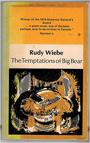 9780771092220: The Temptations of Big Bear (New Canadian Library S.)