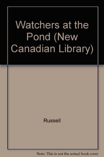 9780771093043: Watchers at the Pond (New Canadian Library)