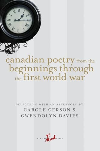 Beispielbild fr Canadian Poetry from the Beginnings Through the First World War zum Verkauf von Better World Books: West