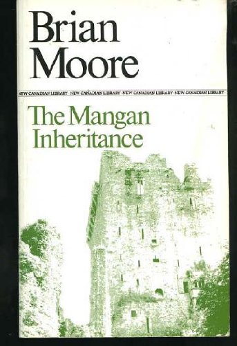 9780771093722: The Mangan Inheritance (New Canadian Library S.)