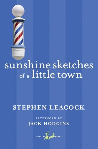 9780771093975: Sunshine Sketches of a Little Town (New Canadian Library)