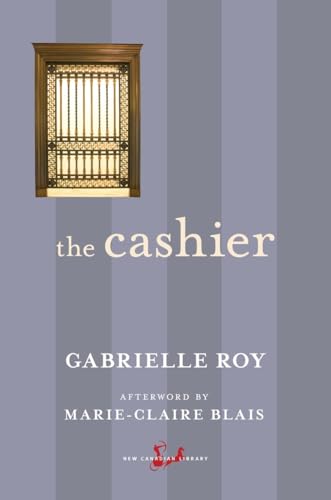 The Cashier (9780771094170) by Roy, Gabrielle