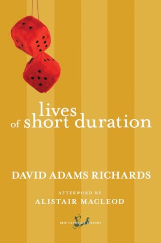 Lives of Short Duration (9780771094293) by Richards, David Adams