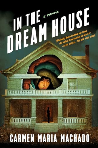 Stock image for In the Dream House: A Memoir for sale by Irish Booksellers