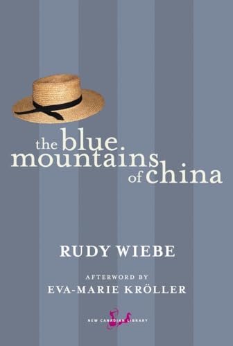 9780771094712: The Blue Mountains of China