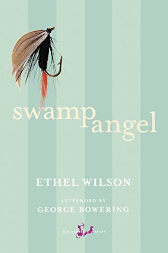 9780771094781: Swamp Angel (New Canadian Library)
