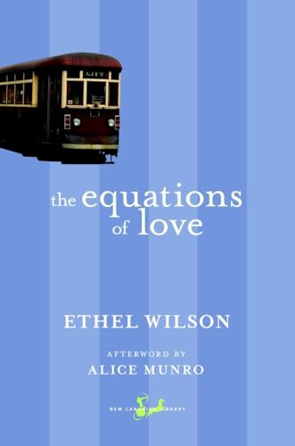 9780771094798: The Equations of Love (New Canadian Library)