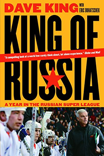 Stock image for King of Russia: A Year in the Russian Super League for sale by Zoom Books Company