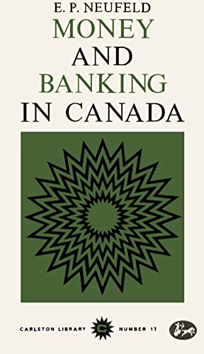 9780771097171: Money and Banking in Canada