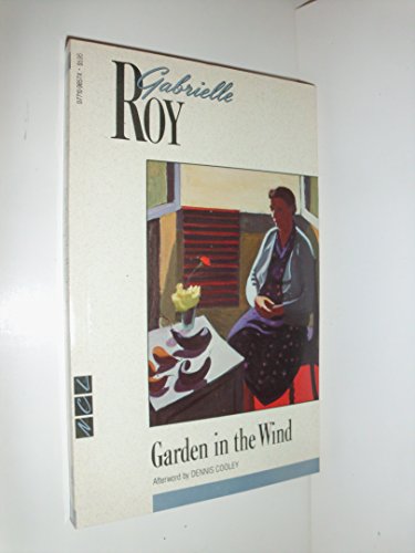 Beispielbild fr Garden in the Wind (New Canadian Library) zum Verkauf von medimops