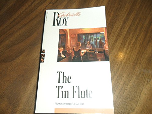 9780771098604: The Tin Flute (New Canadian Library S.)