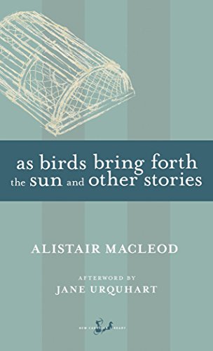 9780771098826: As Birds Bring Forth the Sun and Other Stories: Expanding Our Imagination (New Canadian Library)