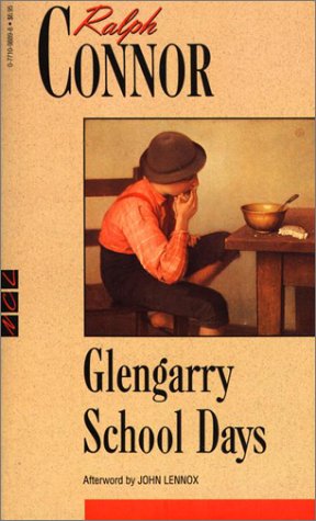Stock image for Glengarry School Days: A Story of Early Days in Glengarry for sale by ThriftBooks-Atlanta