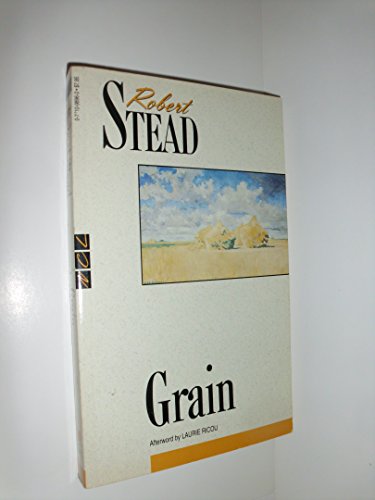 9780771098963: Grain (New Canadian library)