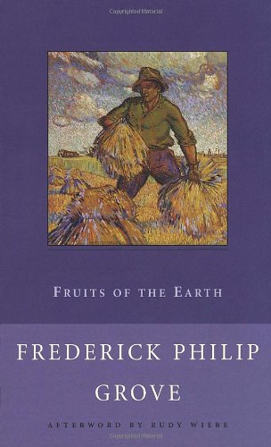 Beispielbild fr Fruits of the Earth (New Canadian Library) zum Verkauf von HPB-Ruby