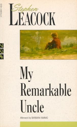 9780771099656: My Remarkable Uncle (New Canadian Library)