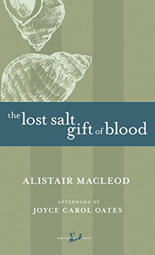9780771099694: The Lost Salt Gift of Blood (New Canadian Library S.)