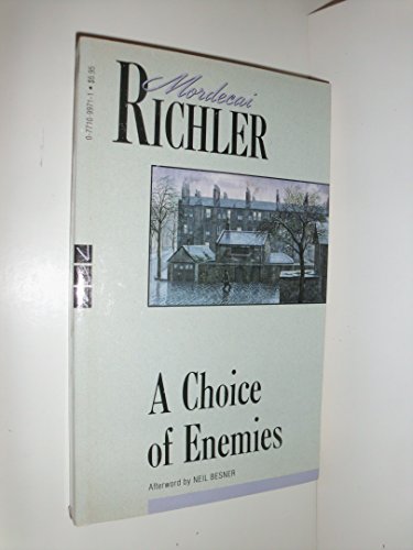 9780771099717: A Choice of Enemies (New Canadian Library S.)
