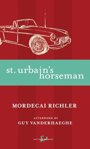 9780771099748: St. Urbain's Horseman (New Canadian Library)