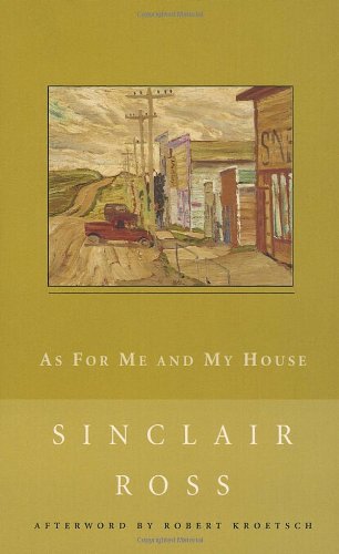 9780771099977: As for Me and My House (New Canadian Library S.)