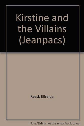 Stock image for Kirstine and the Villains (Jeanpacs) for sale by ThriftBooks-Dallas