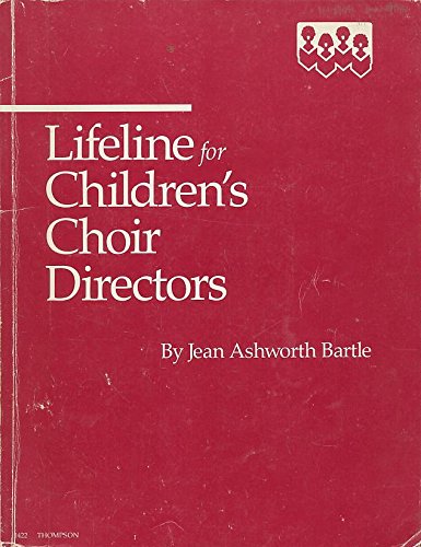 Stock image for Lifeline for Children's Choir Directors for sale by Wonder Book