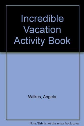 Stock image for Incredible Vacation Activity Book for sale by Wonder Book