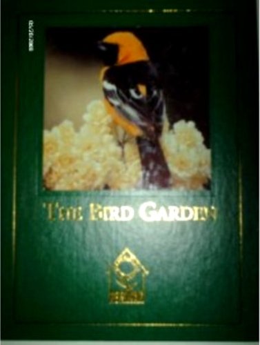 Beispielbild fr The Bird Garden zum Verkauf von Better World Books
