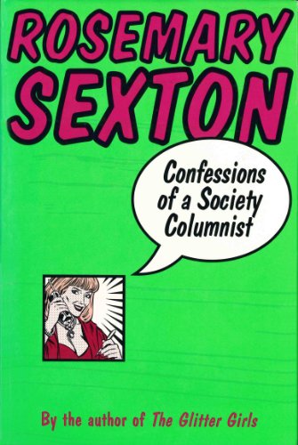 

Confessions of a society columnist [signed] [first edition]