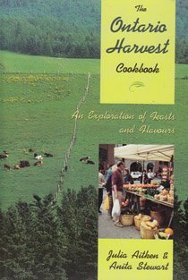 Beispielbild fr Ontario Harvest Cookbook : An Exploration of Feasts and Flavours zum Verkauf von Better World Books