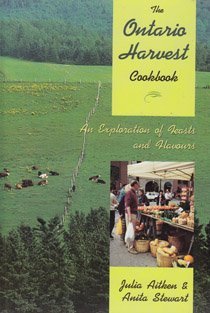 Stock image for Ontario Harvest Cookbook : An Exploration of Feasts and Flavours for sale by Better World Books: West